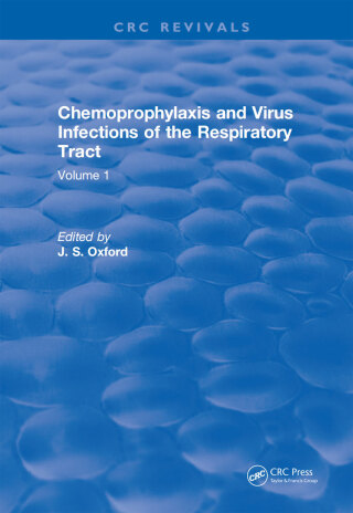 Cover image: Chemoprophylaxis and Virus Infections of the Respiratory Tract 1st edition 9781315891514