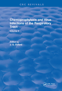 صورة الغلاف: Chemoprophylaxis and Virus Infections of the Respiratory Tract 1st edition 9781315891521