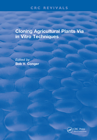 Immagine di copertina: Cloning Agricultural Plants Via in Vitro Techniques 1st edition 9781315891606