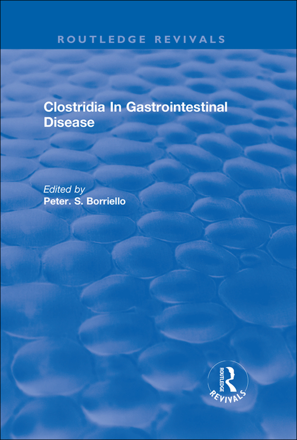Clostridia In Gastrointestinal Disease 1st Edition