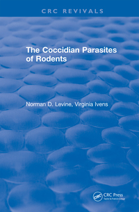 Titelbild: The Coccidian Parasites of Rodents 1st edition 9781315891637