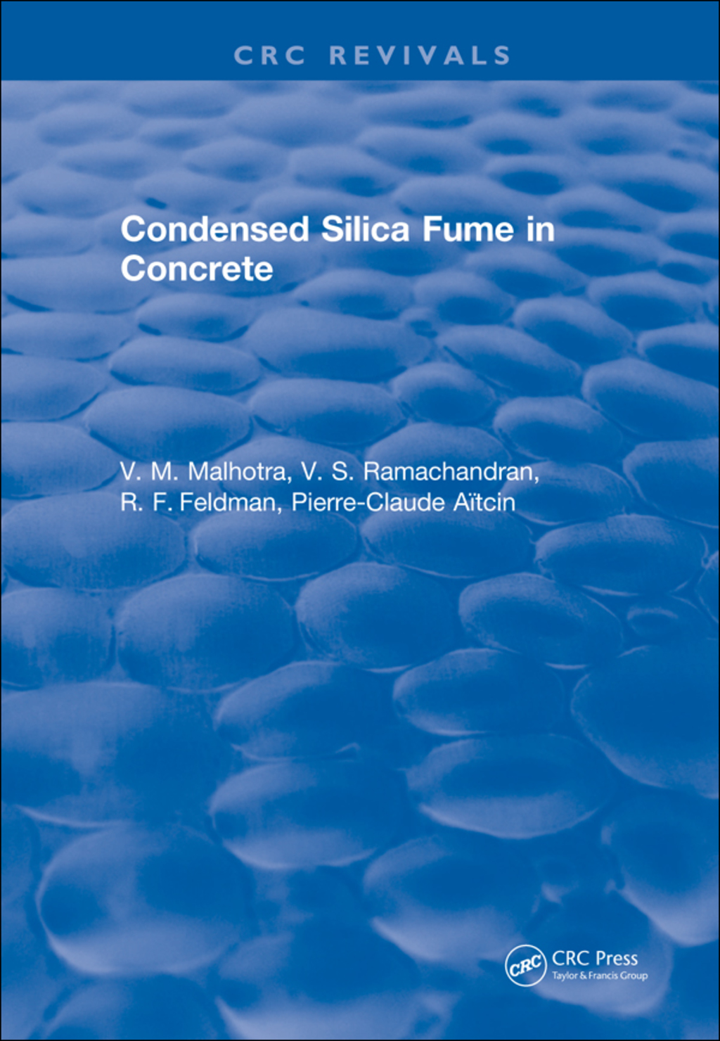 Condensed Silica Fume in Concrete 1st Edition