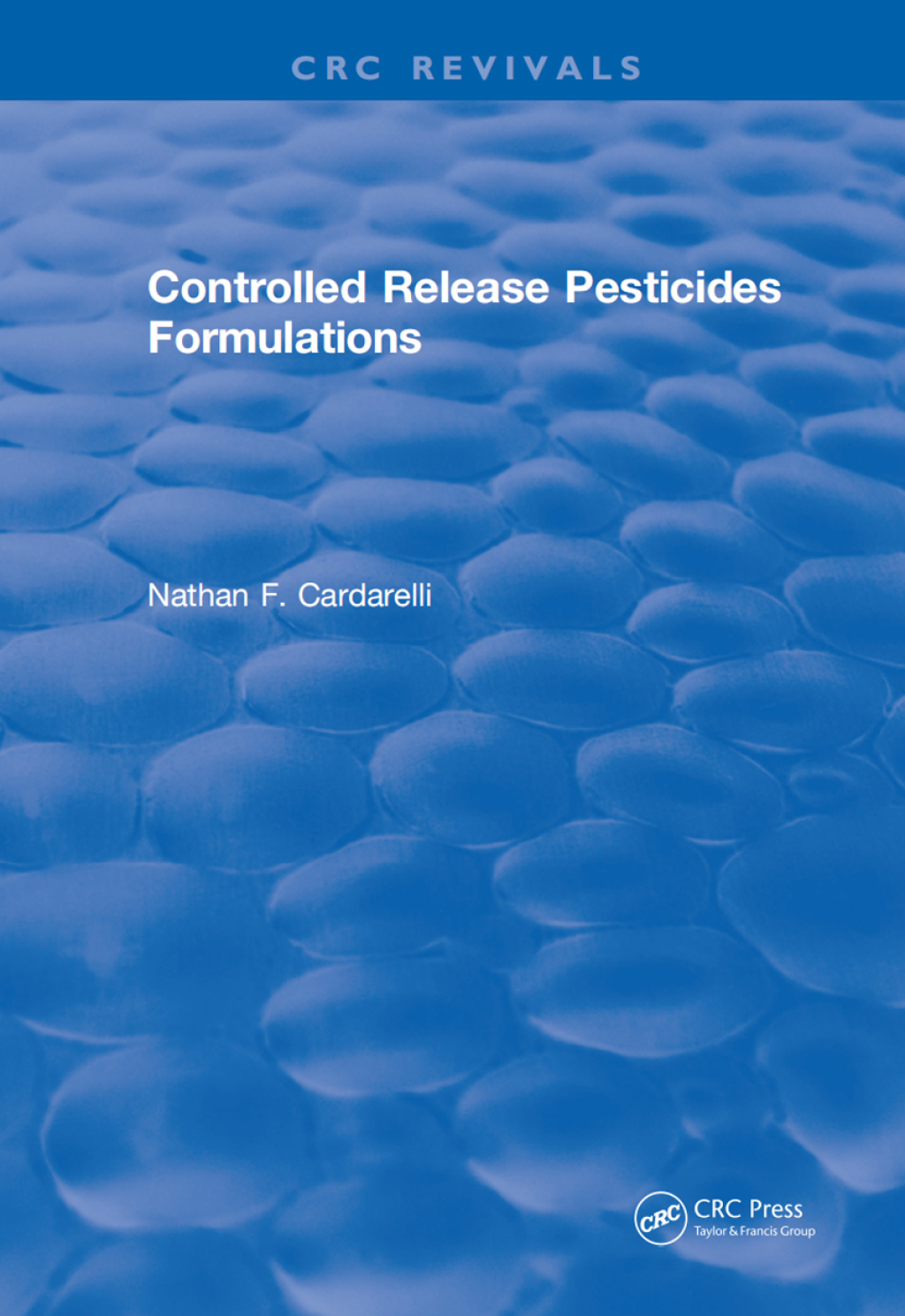 Controlled Release Pesticides Formulations 1st Edition