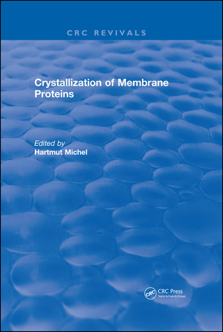 Cover image: Crystallization of Membrane Proteins 1st edition 9781315892177