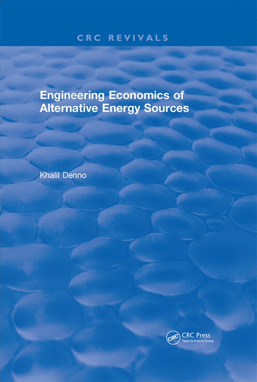 Engineering Economics of Alternative Energy Sources 1st Edition