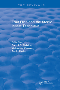 Imagen de portada: Fruit Flies and the Sterile Insect Technique 1st edition 9781315893068