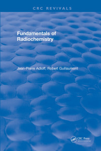 Cover image: Fundamentals of Radiochemistry 1st edition 9781315893099