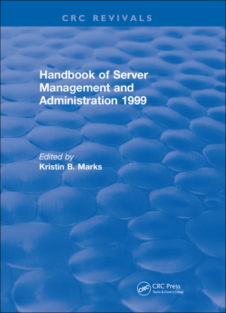 Immagine di copertina: Handbook of Server Management and Administration 1st edition 9781315893655