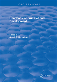 Cover image: Handbook of Fruit Set and Development 1st edition 9781315893945