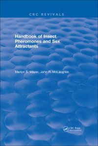 表紙画像: Handbook of Insect Pheromones and Sex Attractants 1st edition 9781315893952