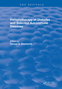 Cover image: Immunotherapy of Diabetes and Selected Autoimmune Diseases 1st edition 9781315894348