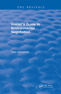 Imagen de portada: Insider's Guide to Environmental Negotiation 1st edition 9781315894539