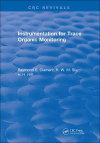 صورة الغلاف: Instrumentation for Trace Organic Monitoring 1st edition 9781315894621