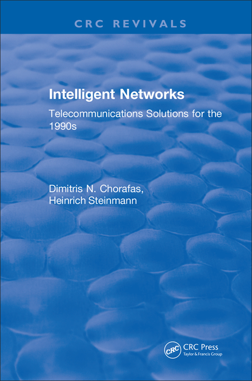 Intelligent Networks Telecommunications Solutions for the 1990s 1st Edition