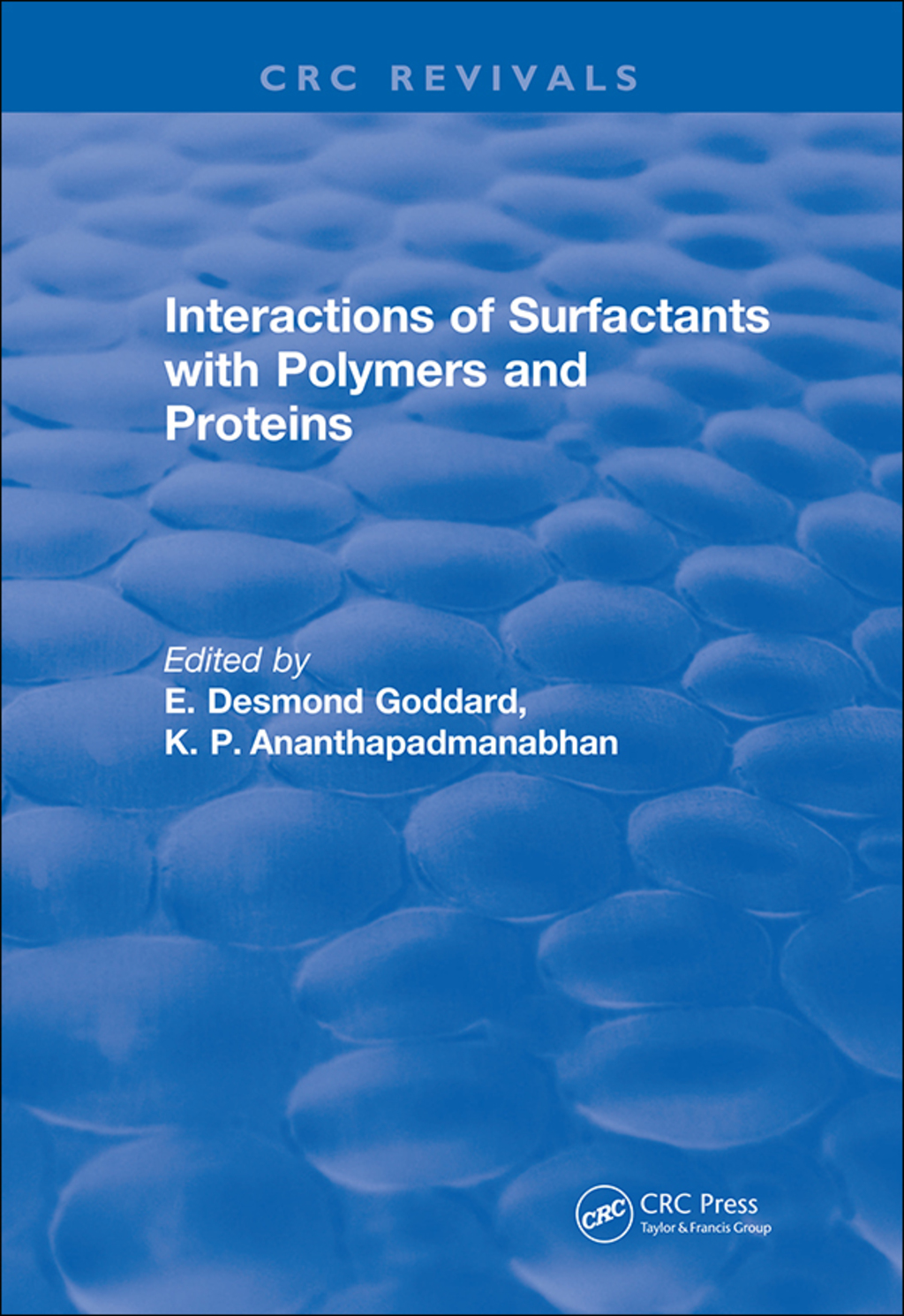 Interactions of Surfactants with Polymers and Proteins 1st Edition