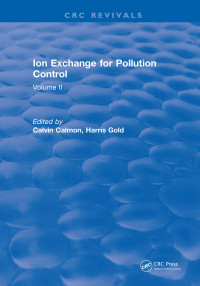 صورة الغلاف: Ion Exchange Pollution Control 1st edition 9781315894768