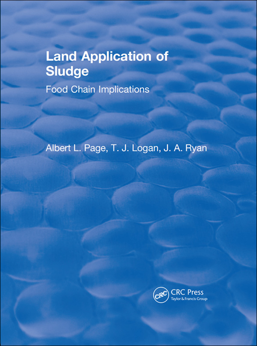 Land Application of Sludge 1st Edition