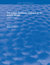 Titelbild: The Lesser Bushbaby (Galago) as an Animal Model: Selected Topics 1st edition 9781315894911
