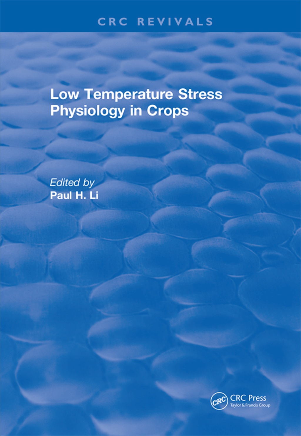 Low Temperature Stress Physiology in Crops 1st Edition