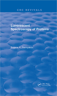 Cover image: Luminescent Spectroscopy of Proteins 1st edition 9781315895116