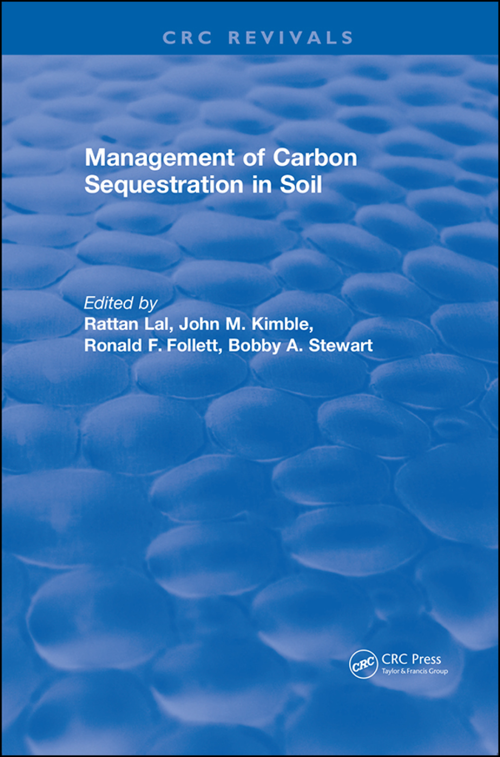 Management of Carbon Sequestration in Soil 1st Edition