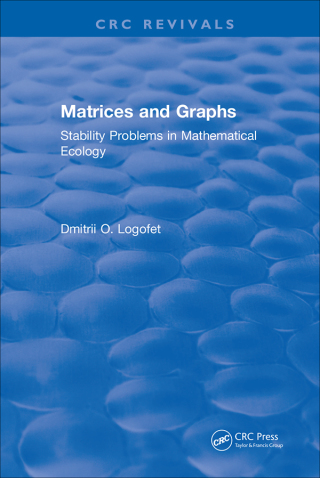 Imagen de portada: Matrices and Graphs Stability Problems in Mathematical Ecology 1st edition 9781315895222