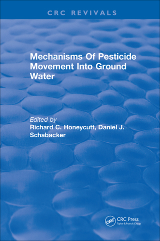 Imagen de portada: Mechanisms Of Pesticide Movement Into Ground Water 1st edition 9781315895246