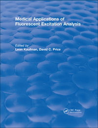 Omslagafbeelding: Medical Applications of Fluorescent Excitation Analysis 1st edition 9781315895260