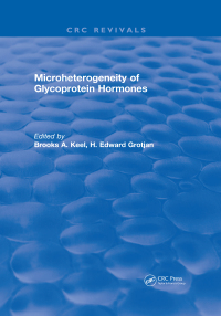 Cover image: Microheterogeneity of Glycoprotein Hormones 1st edition 9781315895505