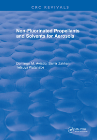 Cover image: Non-Fluorinated Propellants and Solvents for Aerosols 1st edition 9781315895918