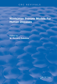 Cover image: Nonhuman Primate Models For Human Diseases 1st edition 9781315895932