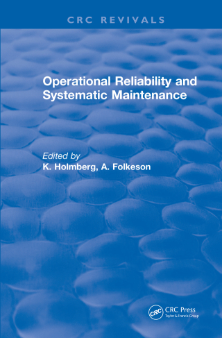 Cover image: Operational Reliability and Systematic Maintenance 1st edition 9781315896083
