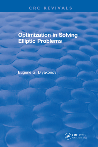 Cover image: Optimization in Solving Elliptic Problems 1st edition 9781315896113