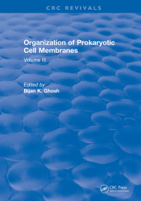 表紙画像: Organization of Prokaryotic Cell Membranes 1st edition 9781315896120