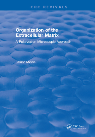 Cover image: Organization of the Extracellular Matrix 1st edition 9781315896182