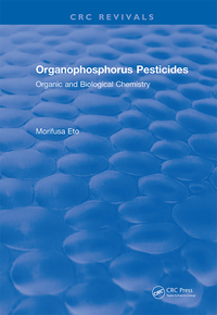 Imagen de portada: Organophosphorus Pesticides 1st edition 9781315896205