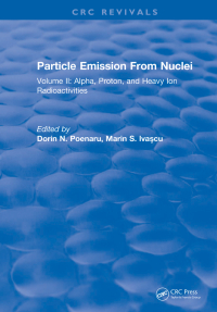 表紙画像: Particle Emission From Nuclei 1st edition 9781315896298