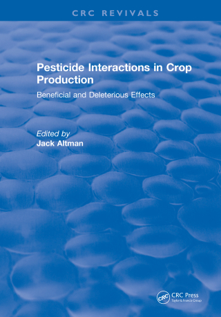Cover image: Pesticide Interactions in Crop Production 1st edition 9781315896359