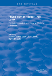 صورة الغلاف: Physiology of Rubber Tree Latex 1st edition 9781315896595