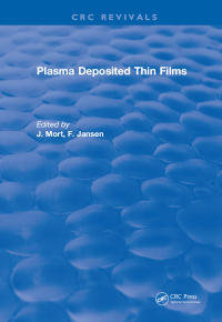 صورة الغلاف: Plasma Deposited Thin Films 1st edition 9781315896717