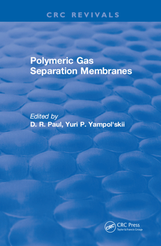 Cover image: Polymeric Gas Separation Membranes 1st edition 9781315896786