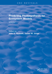 表紙画像: Predicting Photosynthesis For Ecosystem Models 1st edition 9781315896861