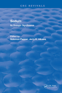 Imagen de portada: Sodium: Its Biologic Significance 1st edition 9781315897578