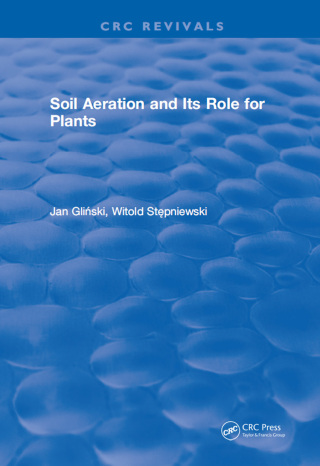 表紙画像: Soil Aeration and Its Role For Plants 1st edition 9781315897585