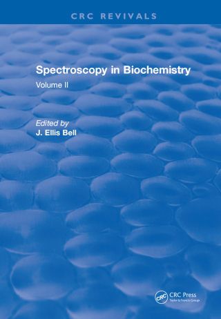Cover image: Spectroscopy in Biochemistry 1st edition 9781315897714