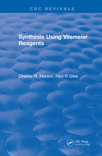 表紙画像: Synthesis Using Vilsmeier Reagents 1st edition 9781315897974