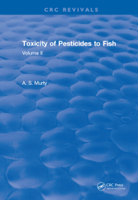 表紙画像: Toxicity Of Pesticides To Fish 1st edition 9781315898278