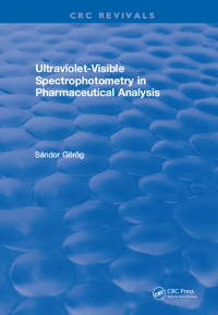 Cover image: Ultraviolet-Visible Spectrophotometry in Pharmaceutical Analysis 1st edition 9781315898322