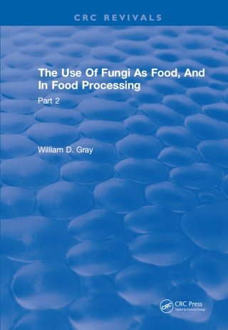 Cover image: Use Of Fungi As Food 1st edition 9781315898384