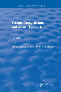 Cover image: Vector Analysis and Cartesian Tensors 3rd edition 9781315898421